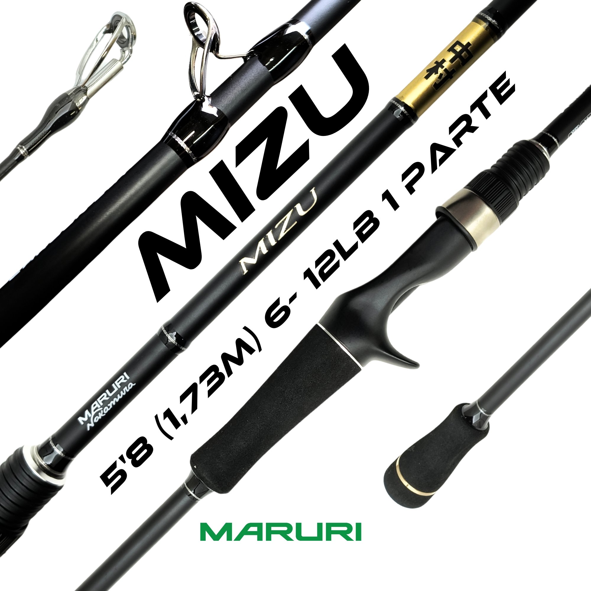 Vara Maruri Mizu 5'8 (1,73m) 6 - 12lb - Carretilha - 1 Parte